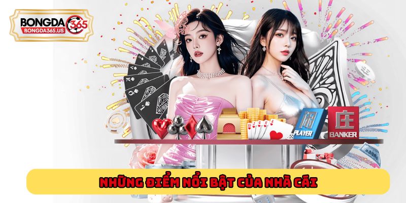 Những điểm nổi bật của nhà cái
