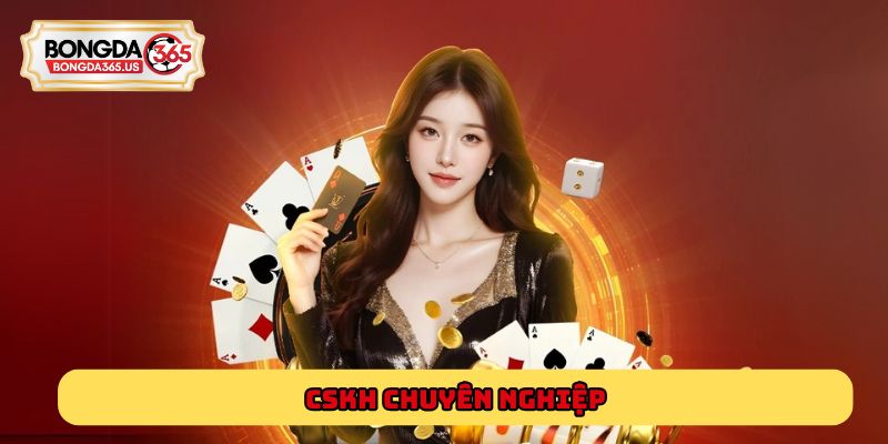 CSKH chuyên nghiệp