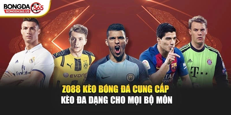 Cùng Kèo Bóng Đá tìm hiểu Zo88