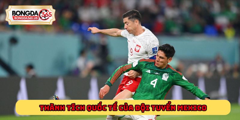 Thành tích quốc tế của đội tuyển Mexico