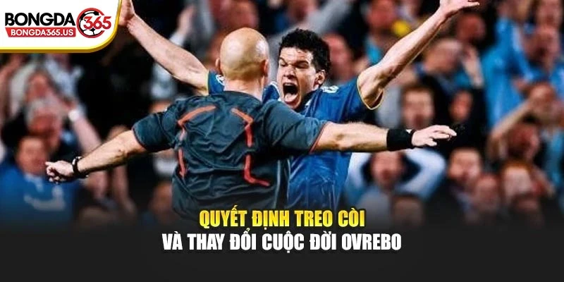 Quyết định treo còi và thay đổi cuộc đời Ovrebo